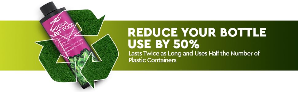 Climate friendly uses half the bottles as competitors products high concentrate liquid plant food